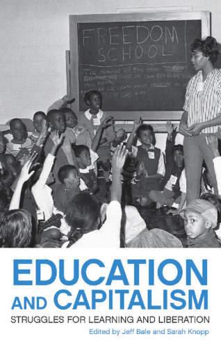 Education and capitalism: struggles for learning and liberation