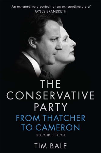 The conservative party: from thatcher to cameron