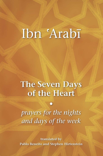 The Seven Days of the Heart: Prayers for the Nights and Days of the Week