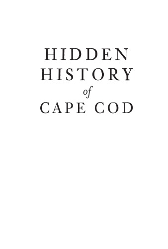 Hidden history of Cape Cod