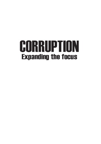 Corruption: Expanding the Focus