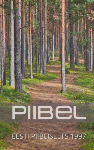 Piibel: Vana ja Uus Testament