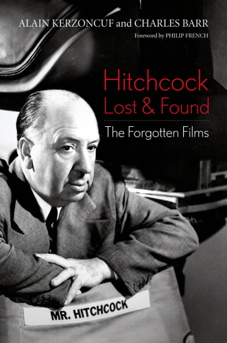 Hitchcock lost and found: the forgotten films