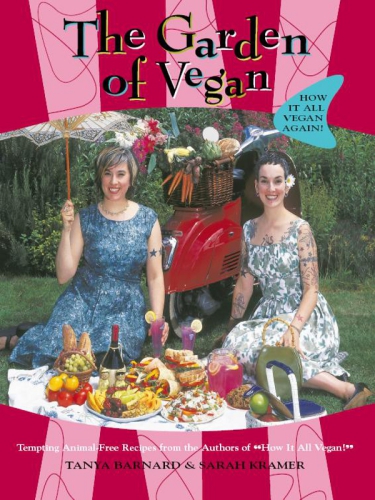 The Garden of Vegan: How It All Vegan! Again