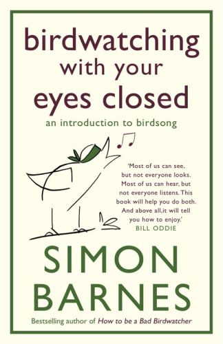 Birdwatching With Your Eyes Closed: an introduction to birdsong
