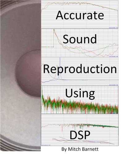 Accurate Sound Reproduction Using DSP