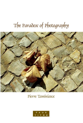 The Paradox Of Photography