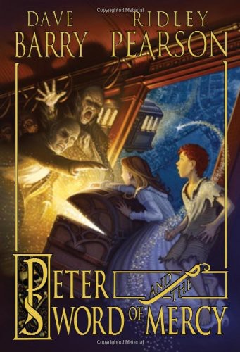 Peter and the sword of mercy: Peter and the Starcatchers Series, Book 4