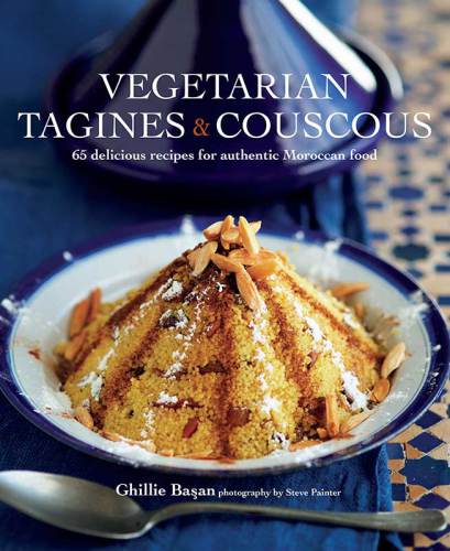 Vegetarian tagines & couscous: 65 delicious recipes for authentic Moroccan food
