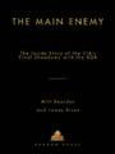 The Main Enemy: The Inside Story of the CIA's Final Showdown with the KGB
