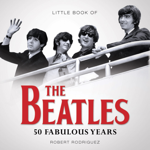 Little book of the Beatles: 50 fabulous years