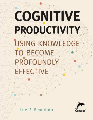 Cognitive Productivity with macOS: 7 Principles for Getting Smarter with Knowledge