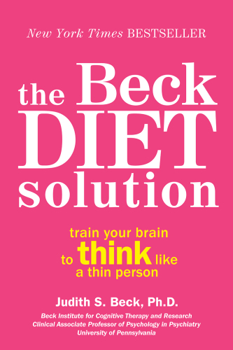 The diet trap solution: train your brain to lose weight and keep it off for good
