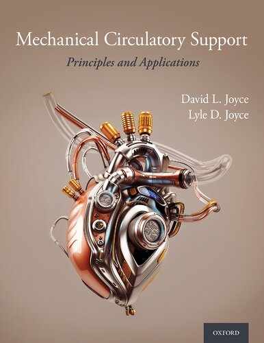 MECHANICAL CIRCULATORY SUPPORT : principles and applications.