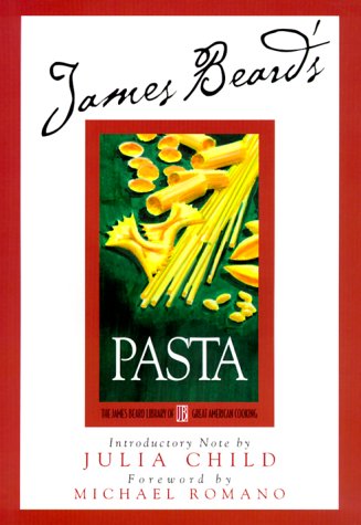 James Beard's Beard On Pasta