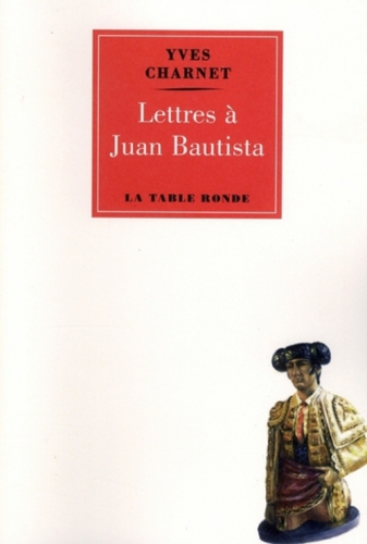 Lettres à Juan Bautista