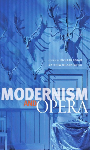 Modernism and opera