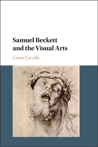 Samuel Beckett and the visual arts