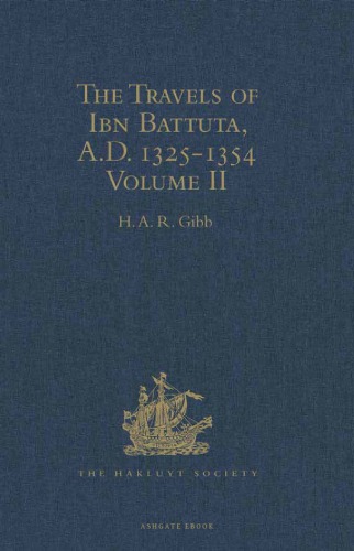 The travels of Ibn Battuta, Volume II: AD 1325-1354