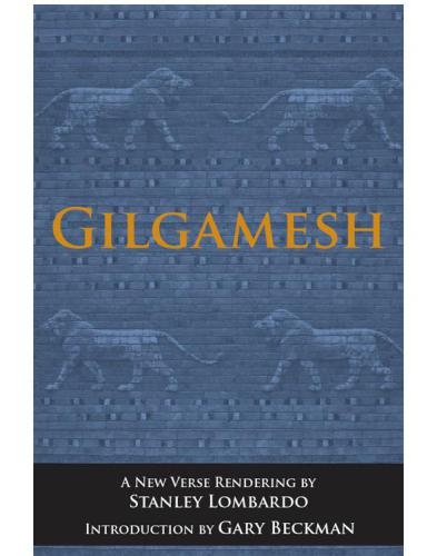 Gilgamesh: a new verse rendering