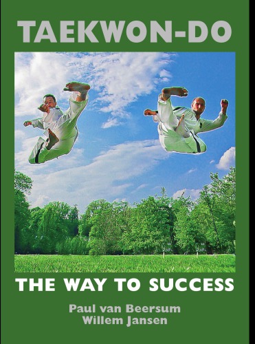 Taekwon-do: the way to success: fundamentals
