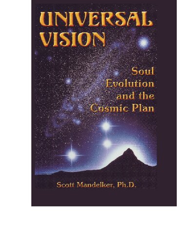 Universal Vision: Soul Evolution and the Cosmic Plan