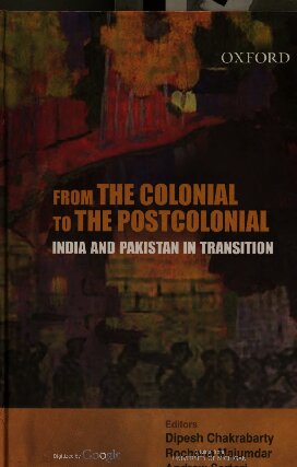From the colonial to the postcolonial: India and Pakistan in transition
