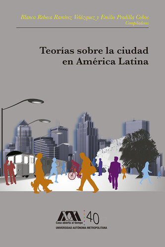 Teorías sobre la ciudad en América Latina