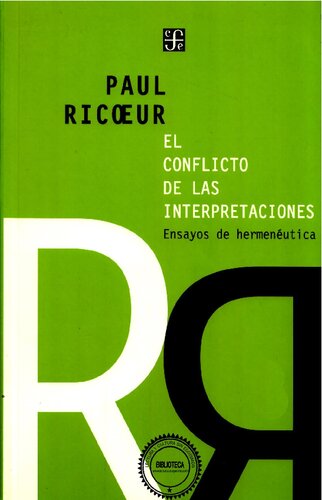 El conflicto de las interpretaciones. Ensayos de hermenéutica