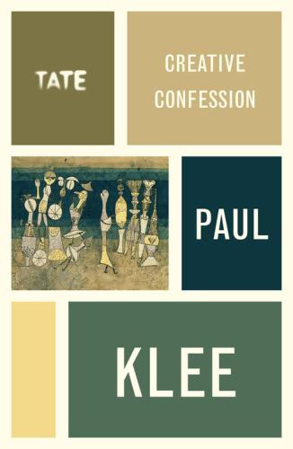 Creative Confession - Paul Klee