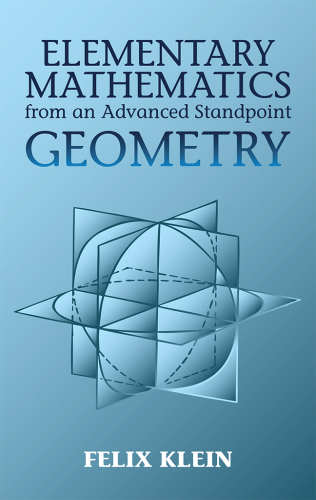 Elementary mathematics from an advanced standpoint. Geometry