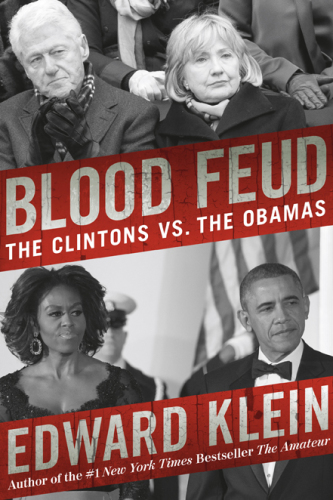 Blood Feud: The Obamas Vs. the Clintons