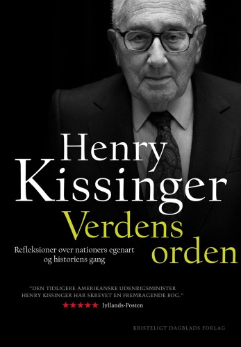 Verdens orden: refleksioner over nationens egenart og historiens gang