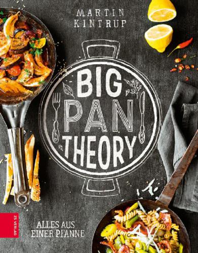 Alles aus einer Pfanne: Big Pan Theory