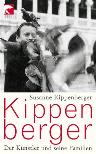 Kippenberger Der Künstler und seine Familien