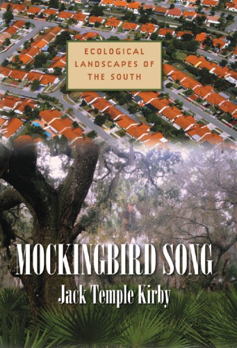 Mockingbird song: ecological landscapes of the South