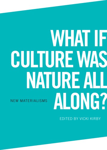 What if culture was nature all along?