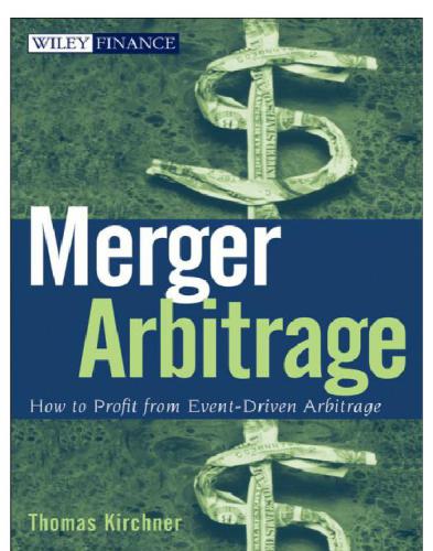 Merger arbitrage: how to profit from event-driven arbitrage