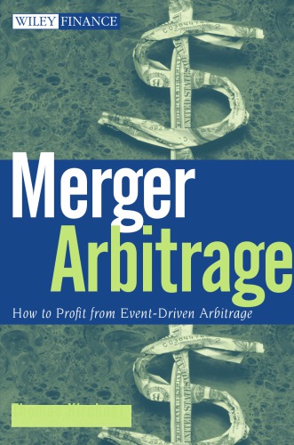 Merger arbitrage: how to profit from event-driven arbitrage