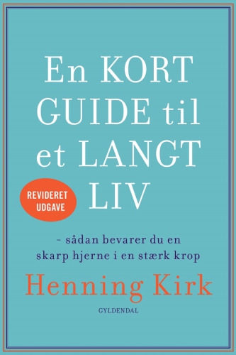 En kort guide til et langt liv: sådan bevarer du en skarp hjerne i en stærk krop