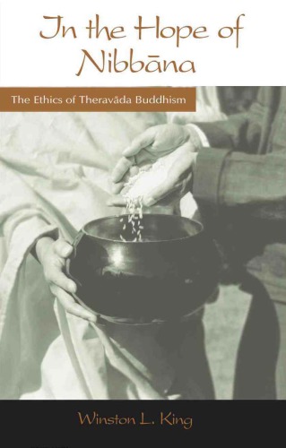 In the Hope of Nibbana: the Ethics of Theravada Buddhism
