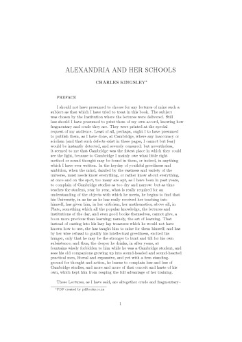 ALEXANDRIA AND HER SCHOOLS: four lectures delivered at the philosophical institution, ... edinburgh, with a preface (classic reprint)