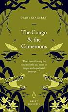The Congo and the Cameroons