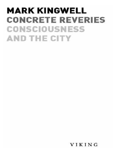 Concrete reveries: consciousness and the city