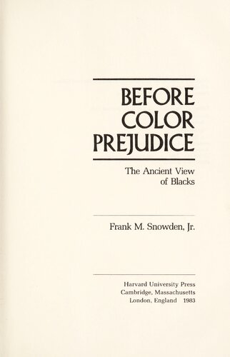 Before Color Prejudice: The Ancient View of Blacks