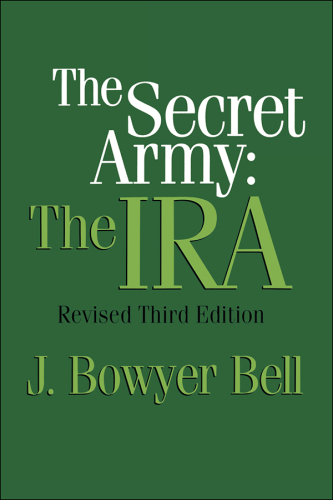 The secret army: the IRA