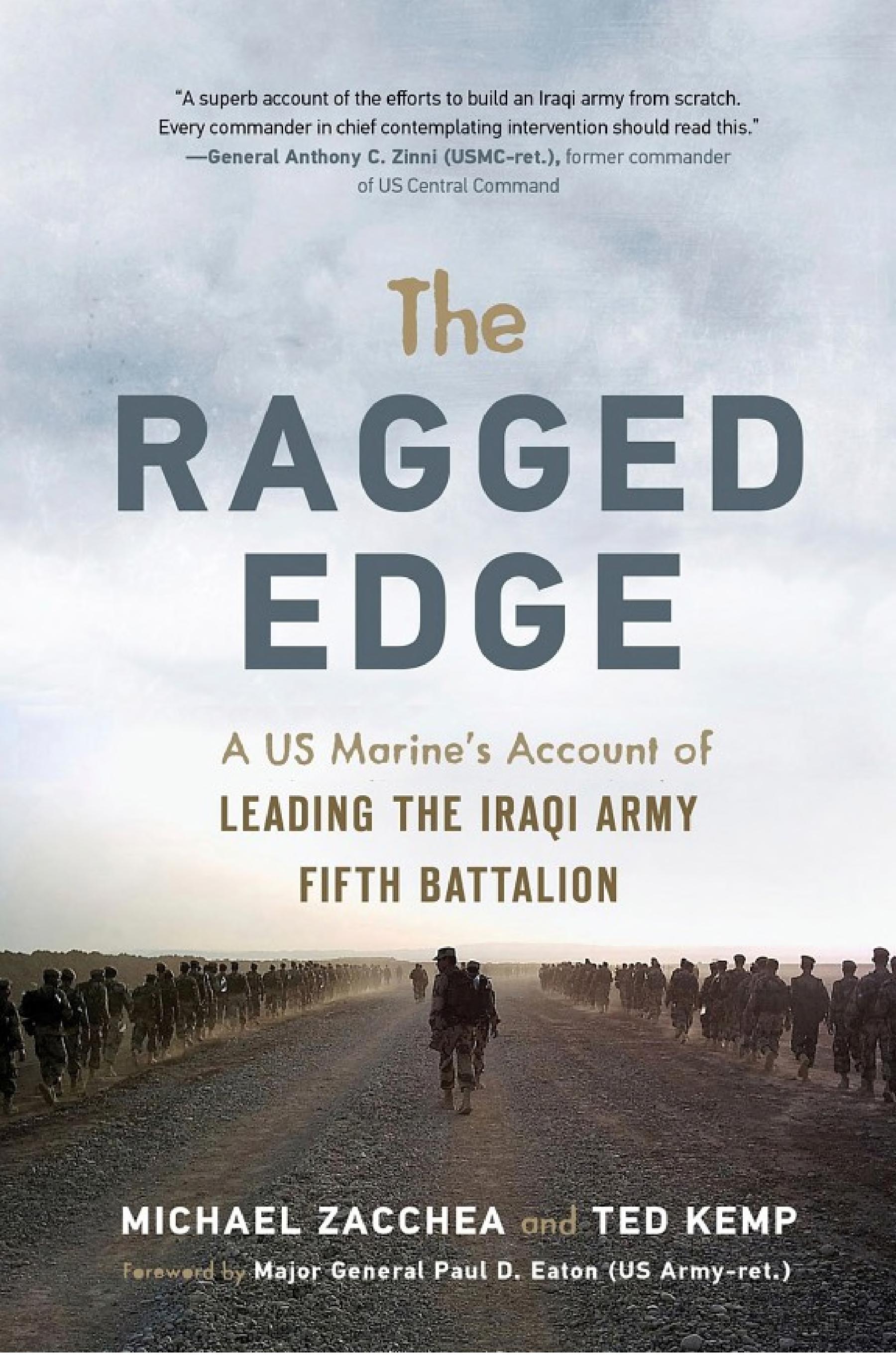 Ragged Edge: A US Marine's Account of Leading the Iraqi Army Fifth Battalion
