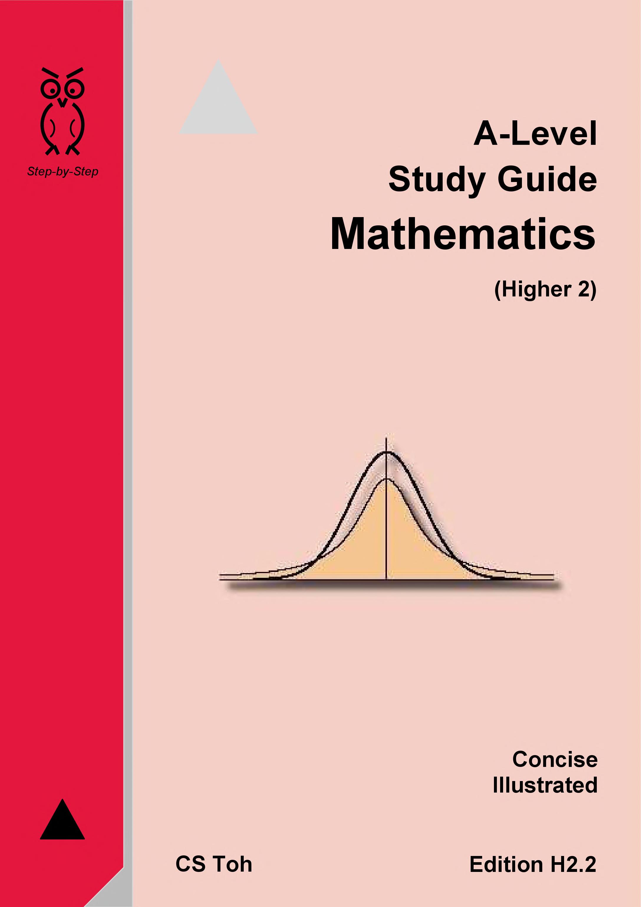 A-Level Study Guide Mathematics Ed H2.2