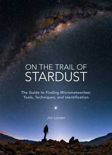 On the Trail of Stardust: the Guide to Finding Micrometeorites: Tools, Techniques, and Identification