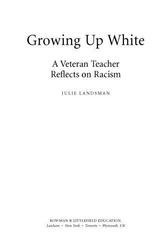 Growing up white: a veteran teacher reflects on racism